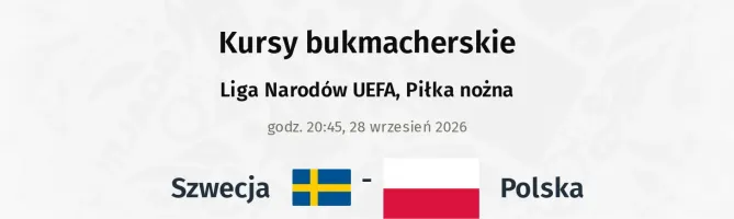 Szwecja - Polska kursy bukmacherskie