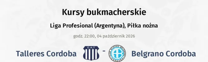 Talleres Cordoba - Belgrano Cordoba kursy bukmacherskie