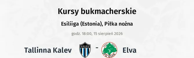 Tallinna Kalev - Elva kursy bukmacherskie