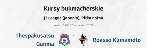 Thespakusatsu Gunma - Roasso Kumamoto kursy bukmacherskie