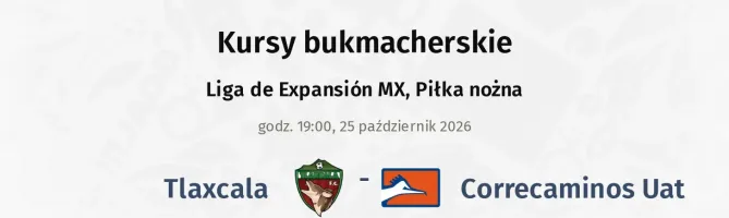 Tlaxcala - Correcaminos Uat kursy bukmacherskie