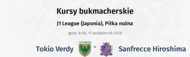 Tokyo Verdy - Sanfrecce Hiroshima kursy bukmacherskie