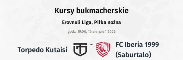 Torpedo Kutaisi - FC Iberia 1999 (Saburtalo) kursy bukmacherskie