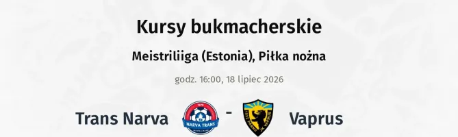 Trans Narva - Vaprus kursy bukmacherskie