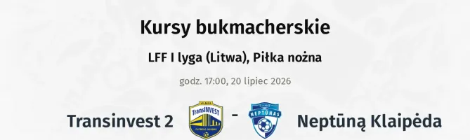 Transinvest 2 - Neptūną Klaipėda kursy bukmacherskie