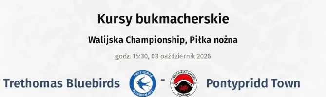 Trethomas Bluebirds - Pontypridd Town kursy bukmacherskie