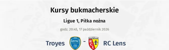 Troyes - RC Lens kursy bukmacherskie