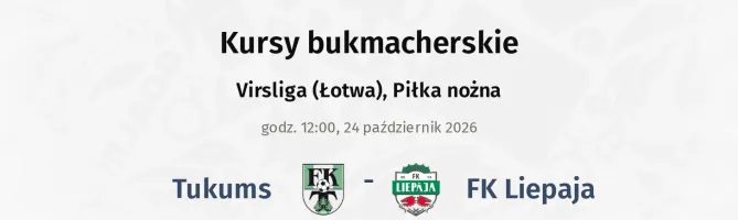 Tukums - FK Liepaja kursy bukmacherskie