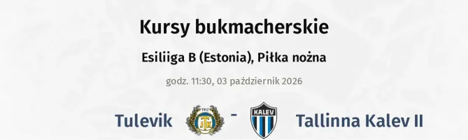Tulevik - Tallinna Kalev II kursy bukmacherskie