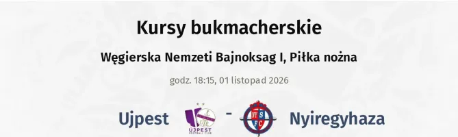 Ujpest - Nyiregyhaza kursy bukmacherskie