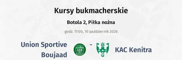 Union Sportive Boujaad - KAC Kenitra kursy bukmacherskie