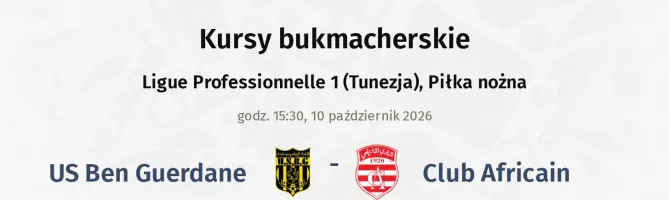 US Ben Guerdane - Club Africain kursy bukmacherskie