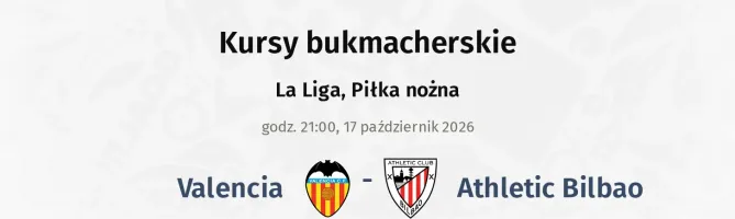 Valencia - Athletic Club kursy bukmacherskie