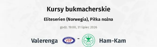 Valerenga - Ham-Kam kursy bukmacherskie