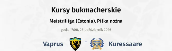 Vaprus - Kuressaare kursy bukmacherskie