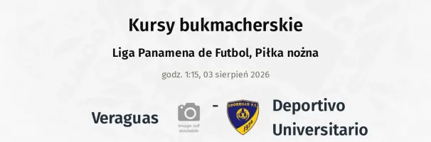 Veraguas - Deportivo Universitario kursy bukmacherskie
