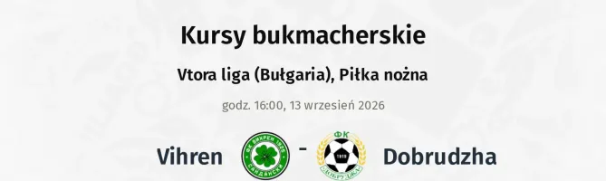 Vihren - Dobrudzha kursy bukmacherskie