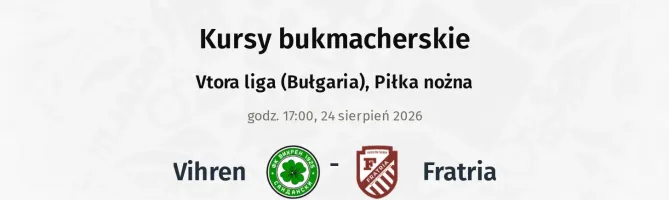 Vihren - Fratria kursy bukmacherskie