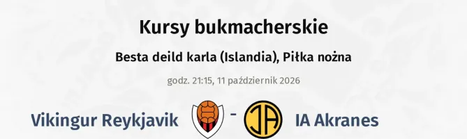 Vikingur Reykjavik - IA Akranes kursy bukmacherskie