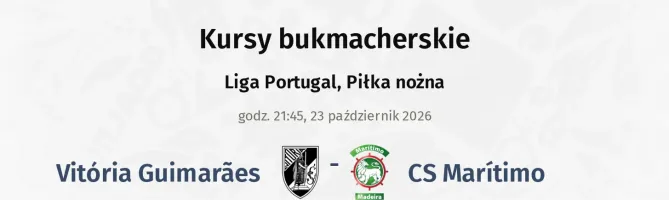 Vitoria Guimarares - CS Marítimo kursy bukmacherskie