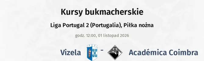 Vizela - Académica Coimbra kursy bukmacherskie