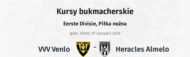 VVV Venlo - Heracles kursy bukmacherskie