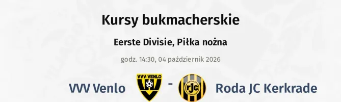 VVV Venlo - Roda JC Kerkrade kursy bukmacherskie