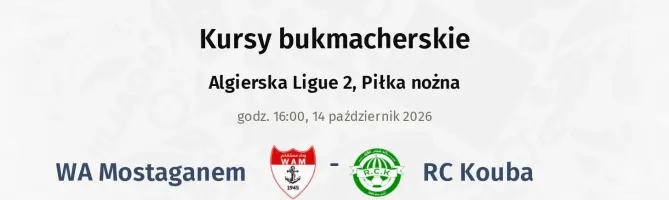 WA Mostaganem - RC Kouba kursy bukmacherskie