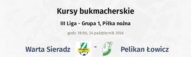 Warta Sieradz - Pelikan Łowicz kursy bukmacherskie