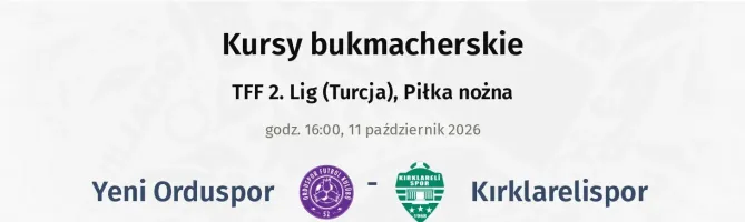Yeni Orduspor - Kırklarelispor kursy bukmacherskie