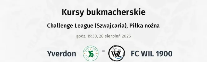 Yverdon Sport - FC WIL 1900 kursy bukmacherskie