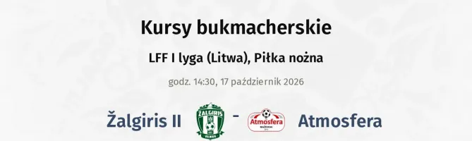 Žalgiris II - Atmosfera kursy bukmacherskie