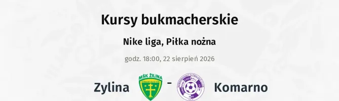 Žilina - Komárno kursy bukmacherskie