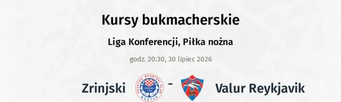Zrinjski - Valur Reykjavik kursy bukmacherskie