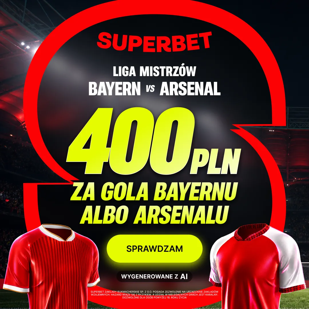 400 zł za gola wybranej drużyny w meczu Bayern Monachium - Arsenal w promocji Superbet