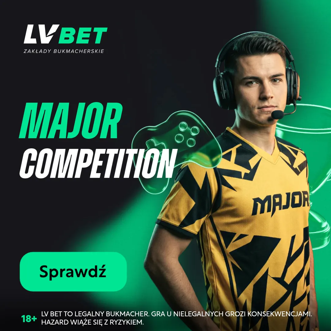 Major Competition: turniej e-sportowy z pulą 10 000 zł - promocja LV BET