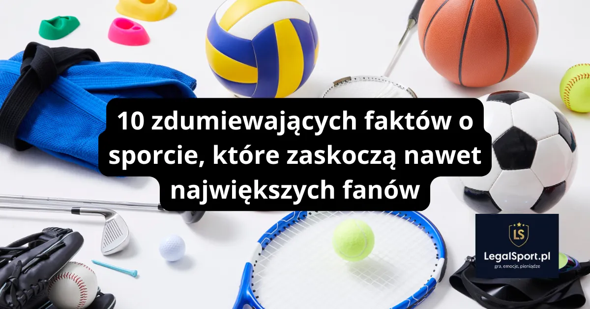 10 zdumiewających faktów o sporcie, które zaskoczą nawet największych fanów