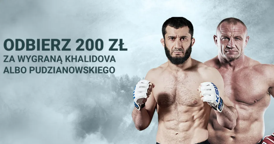 200 zł za wygraną Pudzianowskiego lub Khalidova na KSW 77