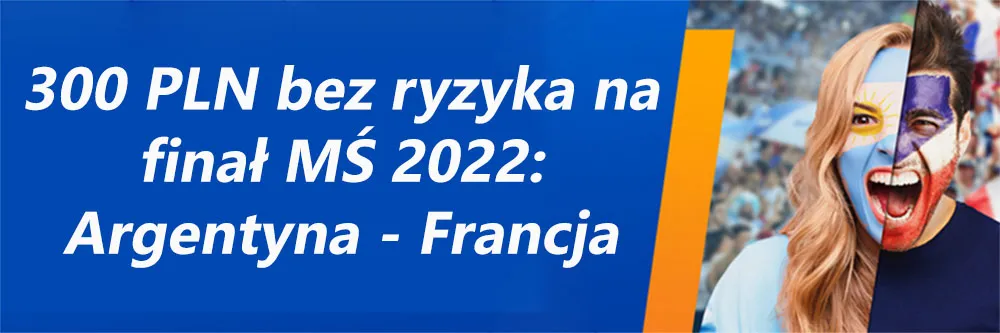 300 PLN bez ryzyka na finał Mistrzostw Świata 2022 w STS