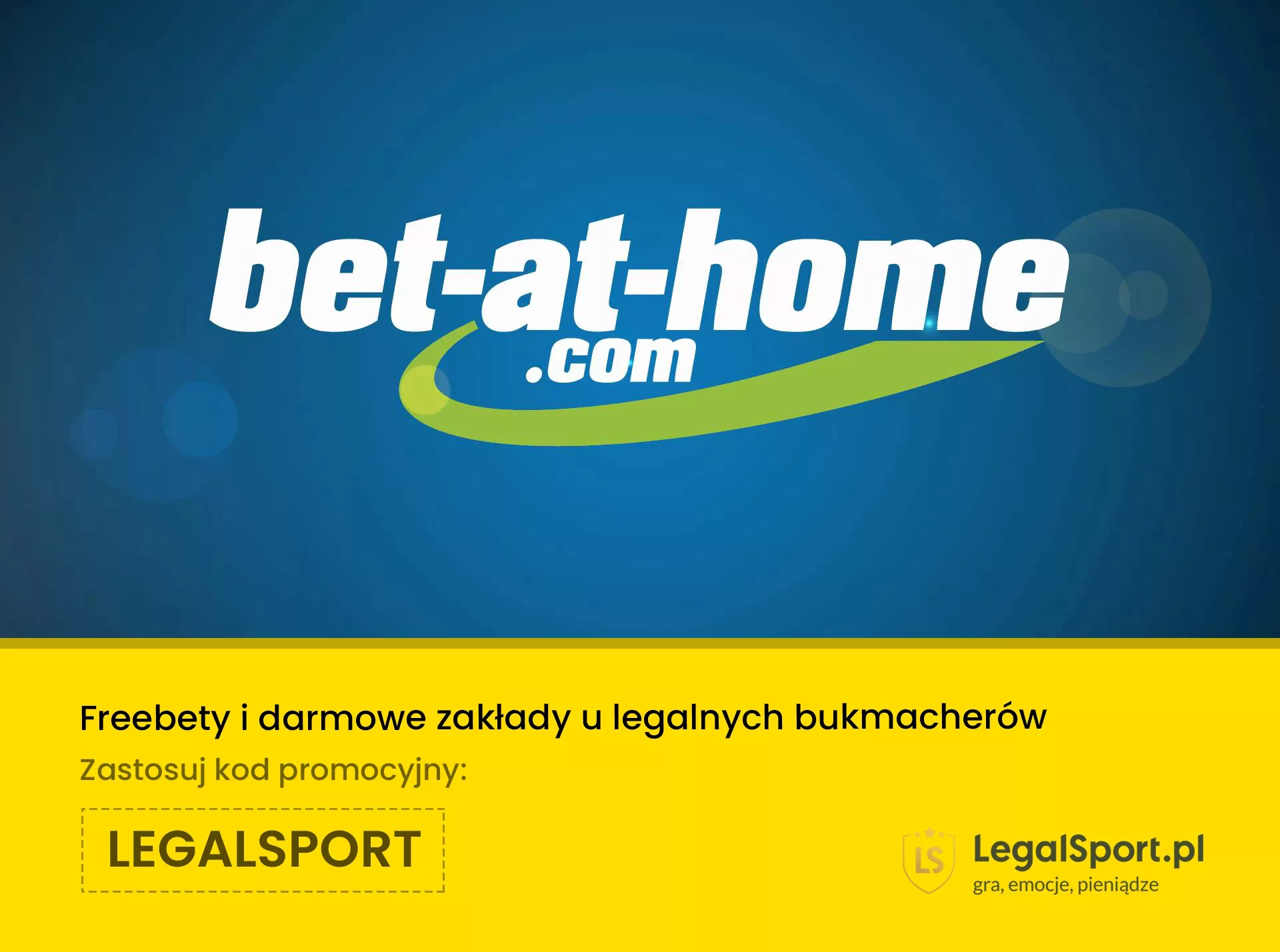 Bet-at-home zakłady bukmacherskie - freebety i darmowe zakłady z kodem promocji