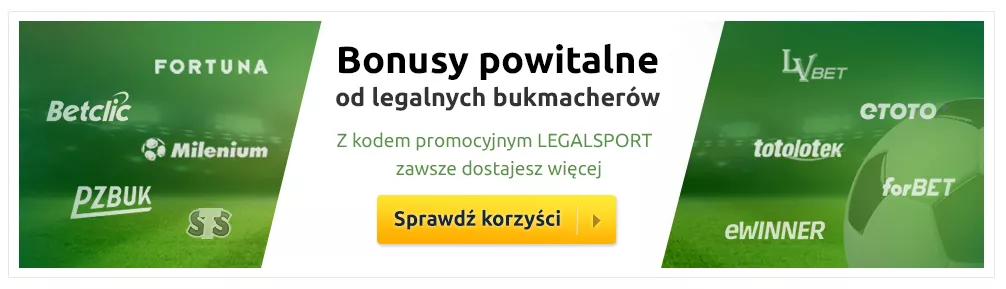 Bonowy powitalne z kodem promocyjnym LEGALSPORT