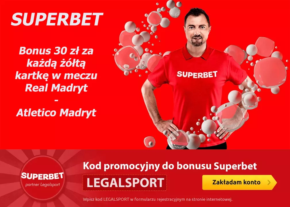 30 zł Superbet za kartki | Real - Atletico