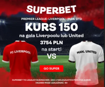 Boost 150.00 na gola Liverpoolu lub Manchesteru United (05.03)