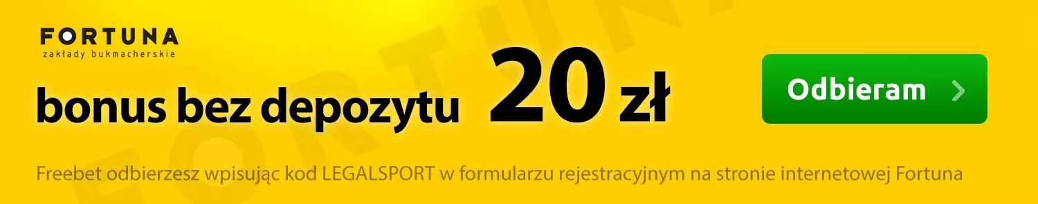 Freebet 20 zł na start w Fortuna Zakłady Bukmacherskie z kodem promocyjnym
