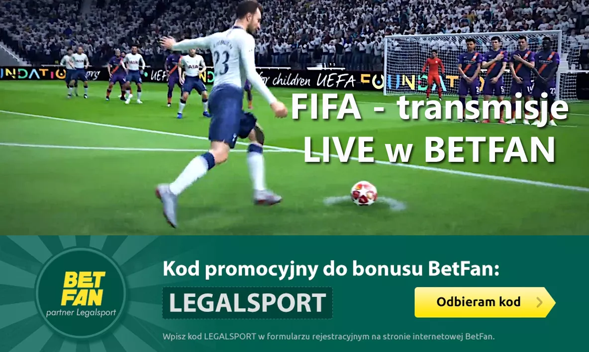 Transmisje i zakłady LIVE na mecze FIFA w BETFAN online