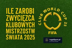 Ile zarobi zwycięzca Klubowych Mistrzostw Świata 2025? 