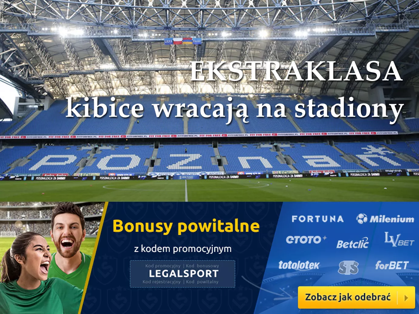 Kibice wracają na piłkarskie stadiony dopingować drużyny Ekstraklasy