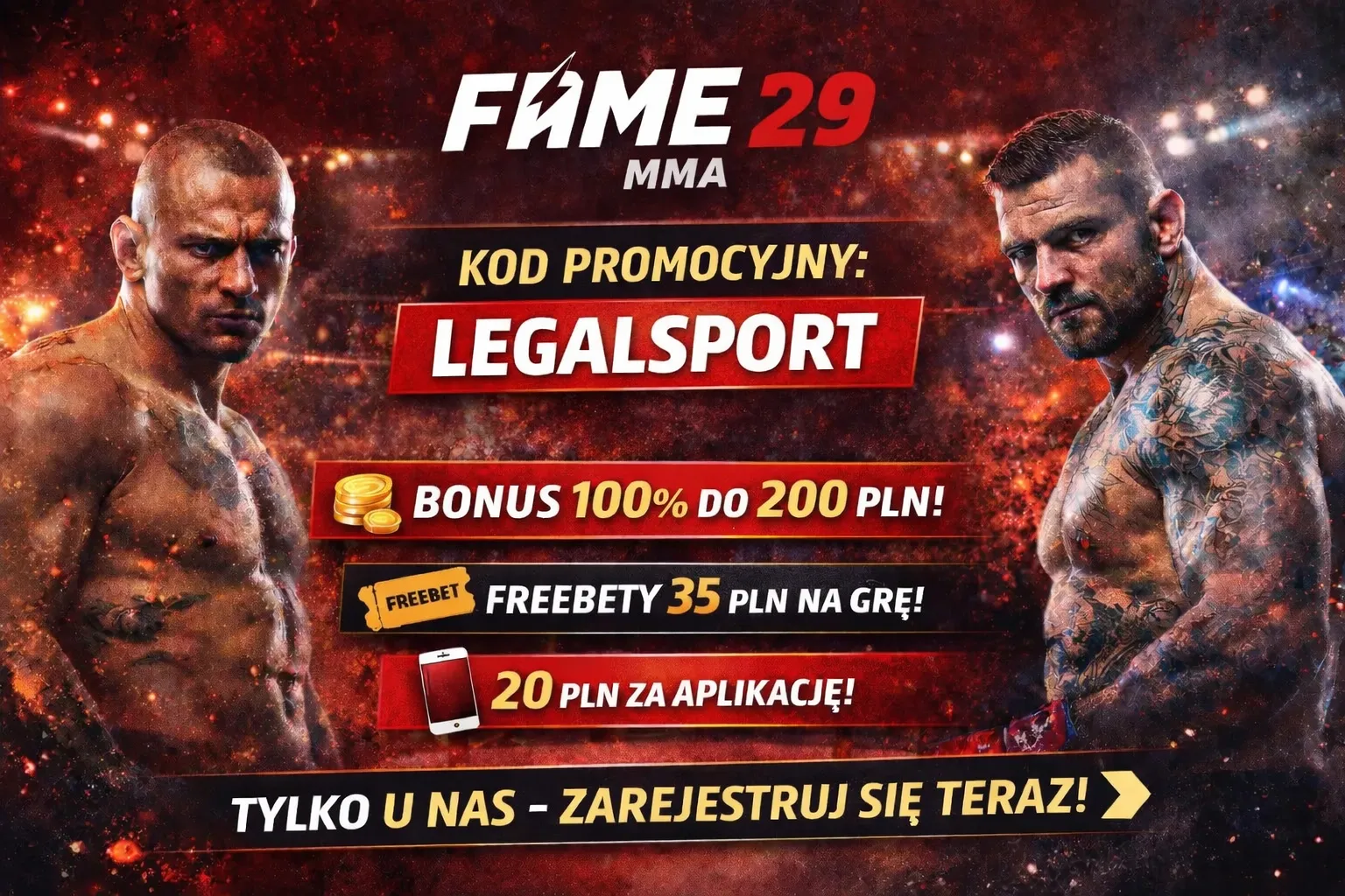 FAME MMA 29 kod promocyjny. Najwyższy bonus 100%, freebety i extra kasa po  rejestracji