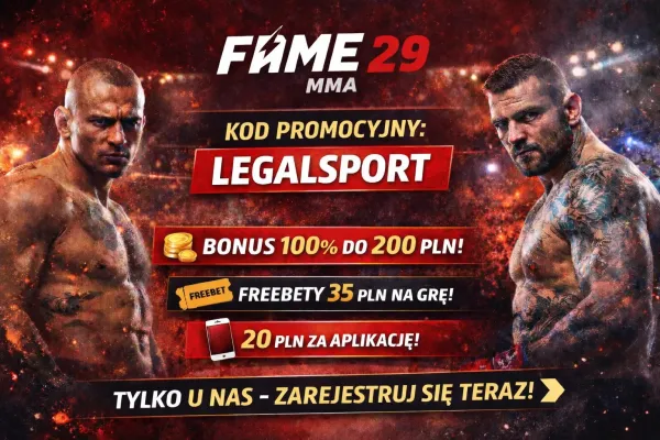 FAME MMA 29 kod promocyjny. Najwyższy bonus 100%, freebety i extra kasa po rejestracji