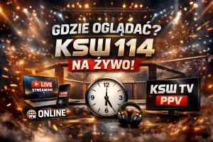 KSW 114 gdzie oglądać: transmisja na żywo, stream online, dostęp PPV